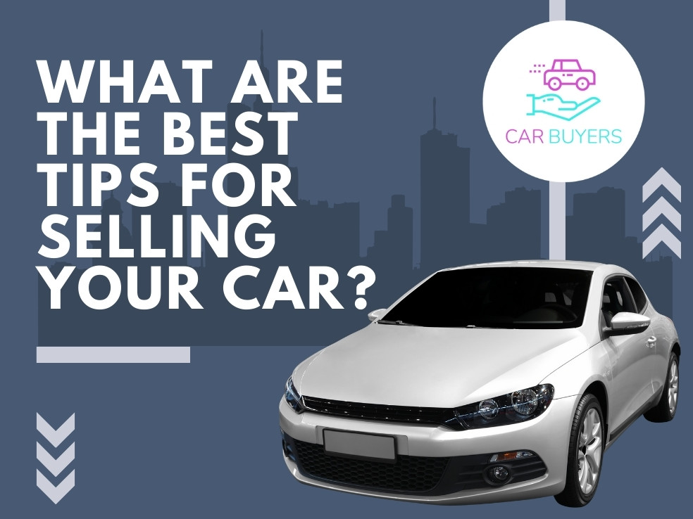 blogs/What Are the Best Tips for Selling Your Car
